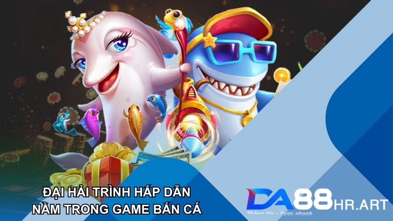 Đại Hải Trình là tựa game xuất hiện nhân vật Vua Hải Tặc