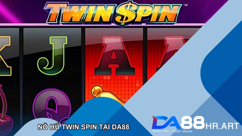 Game Twin Spin tại nhà cái